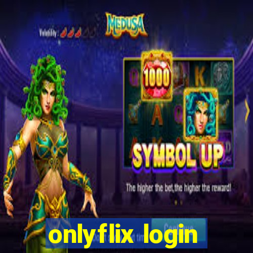 onlyflix login